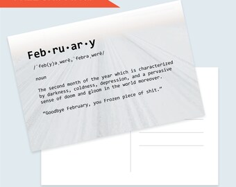 February postcard | February greetings | February is the worst | Seasonal depression humor | Season depression encouragement | gallows humor