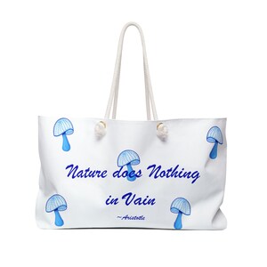 Oversized Weekender Tote | Blue Mushroom Greek Design | &#39;Nature Does Nothing In Vain&#39; Quote