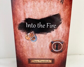 Into the Fire (Signed Copy)