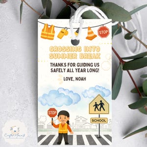 Etiqueta de regalo de agradecimiento para guardias de cruce / Etiqueta de regalo de agradecimiento / Fin de año escolar / Cruzando hacia el verano / Guiándonos de manera segura