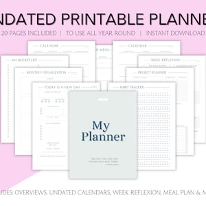 Peut inclure: Un planificateur imprimable non daté de 20 pages, comprenant des calendriers, des suivis d'habitudes et des plans de repas. La couverture indique "My Planner" avec la citation "Believe you can and you're half way there."