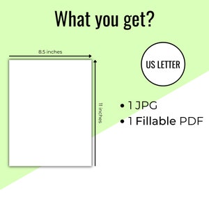 May include: A white sheet of US Letter paper, measuring 21.6 x 27.9 cm, is shown against a light green background. The text "What you get?" is at the top. The image includes a circle with "US LETTER" inside, and lists "1 JPG" and "1 Fillable PDF".