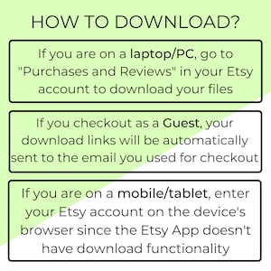 May include: A green and white graphic with the text "HOW TO DOWNLOAD?" and instructions on how to download digital files from Etsy on a laptop, computer, or mobile device.