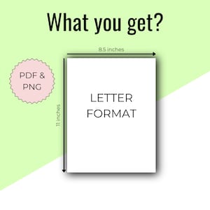 May include: A white sheet of paper with the text "LETTER FORMAT" in black text. The paper is 8.5 inches by 11 inches. The image also includes a pink circle with the text "PDF & PNG" in black text.
