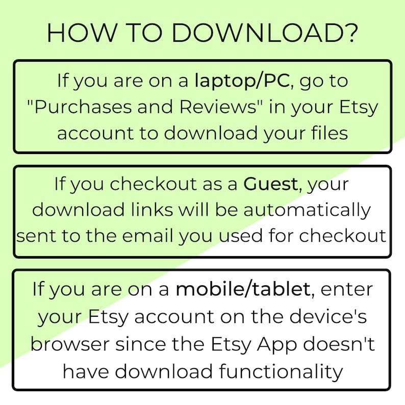 May include: A green and white graphic with the text "HOW TO DOWNLOAD?" and instructions for downloading files from Etsy on a laptop/PC, as a guest, and on a mobile/tablet device.