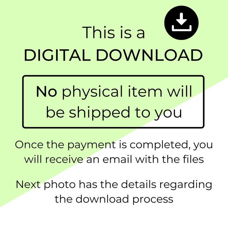 May include: A digital download announcement with the text "This is a DIGITAL DOWNLOAD" and "No physical item will be shipped to you." The image also states that the buyer will receive an email with the files after payment.