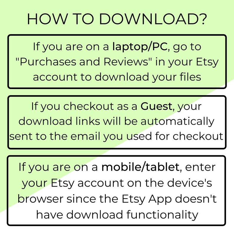 May include: A green and white graphic with the text "HOW TO DOWNLOAD?" and instructions for downloading files from Etsy on a laptop/PC, as a guest, and on a mobile/tablet device.