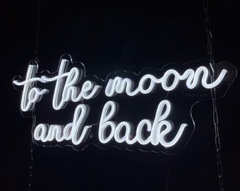 To the moon and back neon sign, Custom neon sign , Wedding Neon Sign, Love you to the moon and back neon sign, wedding sign custom