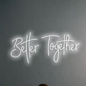 Better Together, Better Together Neon, Wedding Neon Sign, Customize Neon Sign, Wedding Decor, Wedding Ceremony