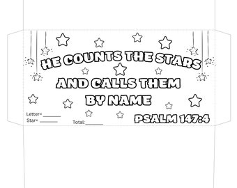 May include: Black and white printable coloring page with the text "HE COUNTS THE STARS AND CALLS THEM BY NAME PSALM 147:4". The page features a design of stars.