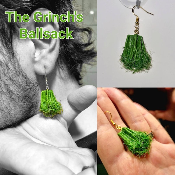Grinchen Ballsack Earring(or ornament)