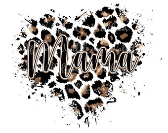 Op de afbeelding: Een hartvormig ontwerp met een luipaardprint en het woord "Mama" in een zwart handschrift. Het ontwerp is omgeven door een witte achtergrond met bruine en zwarte spetters.