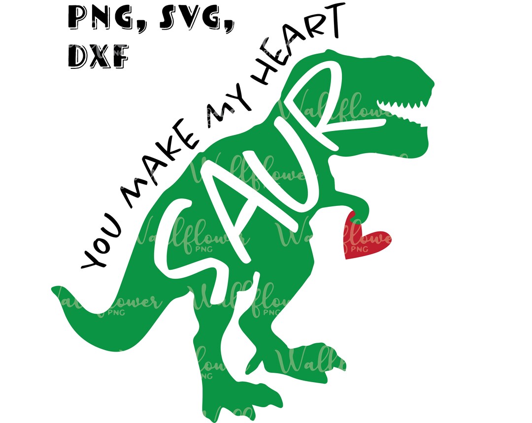 You Make My Heart Saur Dinosaur Valentine Digital Design, Cute ...