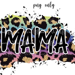 Mama Glitter Cheetah Digital Design, Cute Cheetah Sublimation Design (PNG ONLY)