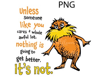 lorax quote svg etsy