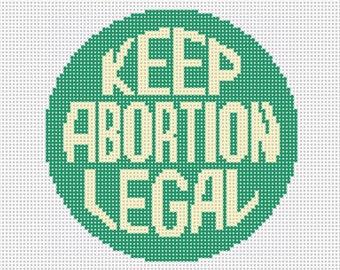 keep abortion legal needlepoint canvas, pro choice gift, social justice gift for her, feminist gifts, womens rights, christmas ornament