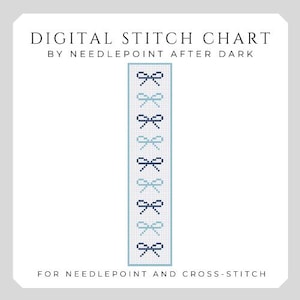 May include: Digital stitch chart by Needlepoint After Dark. The chart features a vertical column of bow designs in alternating shades of blue and light blue. The text at the top reads "DIGITAL STITCH CHART" and "BY NEEDLEPOINT AFTER DARK". The bottom text reads "FOR NEEDLEPOINT AND CROSS-STITCH".