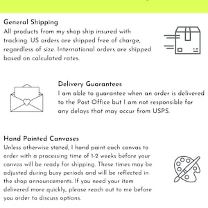 May include: A graphic with the text "SHIPPING FAQ" in large, bold letters. The graphic includes information about shipping policies, including delivery guarantees and processing times for hand-painted canvases.