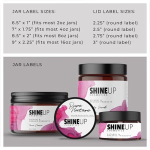 May include: Three glass jars with labels for natural and organic cosmetics. The labels feature a pink watercolor design with the text "Shine Up Cosmetics" and product names like "Face Cream" and "Body Scrub". The jars are different sizes, with measurements listed for each size.
