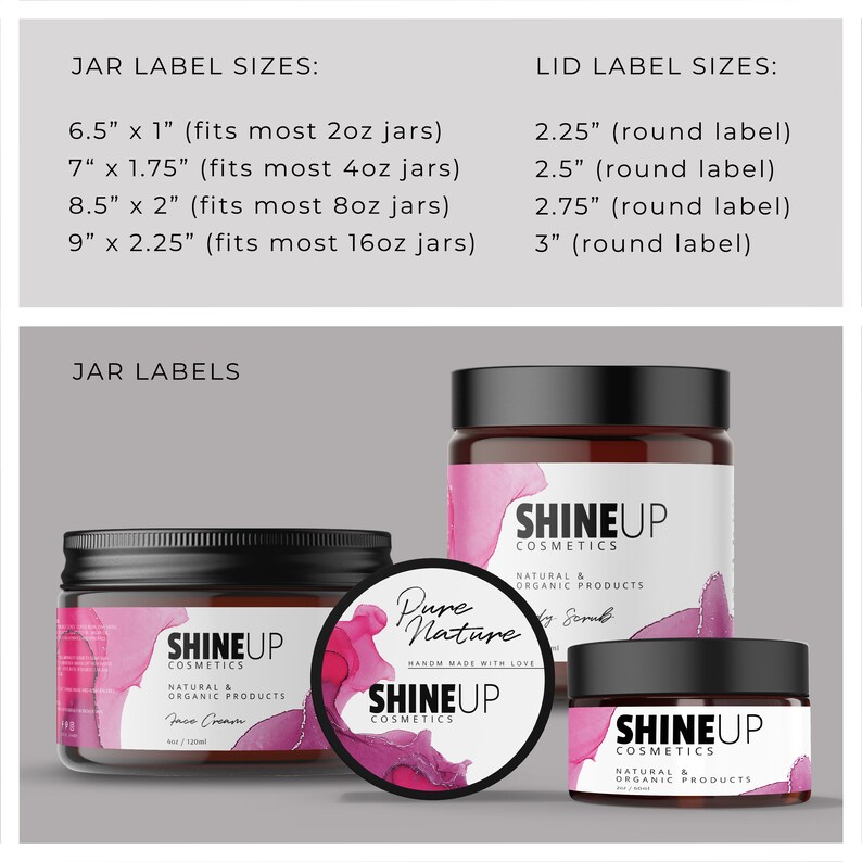 May include: Three glass jars with labels for natural and organic cosmetics. The labels feature a pink watercolor design with the text "Shine Up Cosmetics" and product names like "Face Cream" and "Body Scrub". The jars are different sizes, with measurements listed for each size.