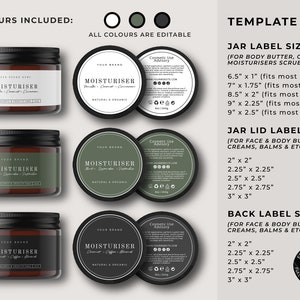 May include: Three brown glass jars with black lids and labels. The labels are for different sizes of body butter, creams, and moisturizers. The labels are customizable and come in black, white, and green. The text on the labels reads "Your Brand" and "Moisturizer". The labels also include a "Cosmetic Use Advisory" section. The image also includes a template size chart for the labels.