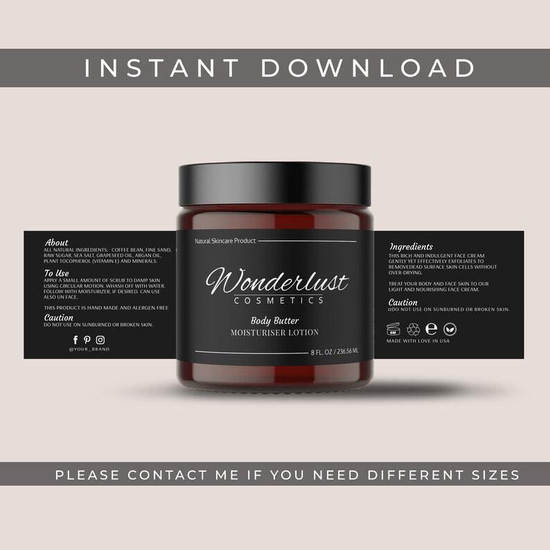 May include: A brown glass jar with a black lid and label. The label reads "Wonderlust Cosmetics Body Butter Moisturizer Lotion 8 fl oz / 236.56 ml". The label also includes the ingredients, directions for use, and a caution statement. The jar is sitting on a white background.