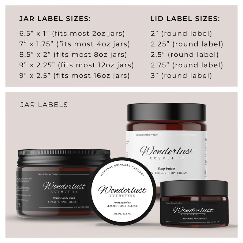 May include: Three amber glass jars with black lids and white labels. The labels feature the text "Wonderlust Cosmetics" and the names of the products: "Organic Body Scrub", "Sea Salt Hydra Essence", and "Tea Algae Moisturizer". The jars are arranged on a white surface. The text "JAR LABELS" is at the top of the image.