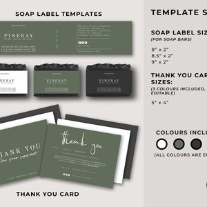 May include: A set of printable soap label templates with the text "Pinebay" and "Handcrafted Soy Wax Soap" in a black and white design. The templates are available in three sizes: 8 inches by 2 inches, 8.5 inches by 2 inches, and 9 inches by 2 inches. The set also includes a thank you card template in three colors: white, green, and black. The thank you card is 5 inches by 4 inches.