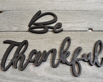 Be Thankful Word Sign, Cursive Word Sign, Farmhouse Decor, Word Cutout, Wall Art, Farmhouse Style, Wood Signage, Wooden Sign Cutout, Gift