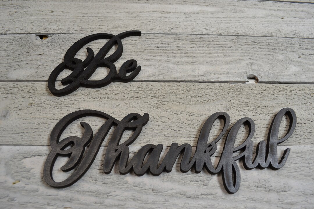 Be Thankful Word Sign, Cursive Word Sign, Be Thankful Cutout, Word Art ...