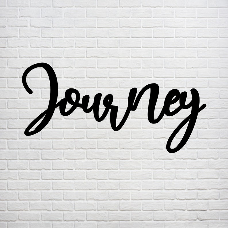 Journey Word Sign Cursive Word Sign Journey Sign Wood Sign - Etsy