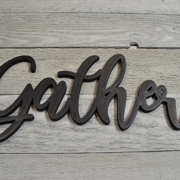 Gather Word Sign, Cursive word Sign, Gather Sign, Gather Word Cutout, Farmhouse Wall Decor, Laser Cut Wood Word Sign, Kitchen Decor