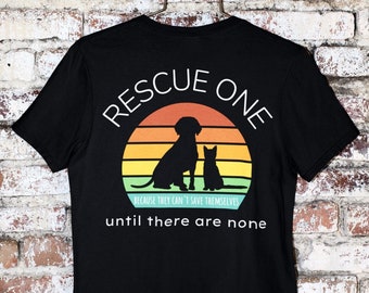 Rescue One, Save Animals Shirt, Adopt Don't Shop Tee, Fur Mama Tee, Animal Rescue Shirt, Animal Lover Gift, Adoption Pet Shirt