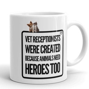 Vet Receptionist coffee mug Gift Veterinary Receptionist office staff, Vet Front Desk, Veterinarian Office, Veterinary Office Thank You gift