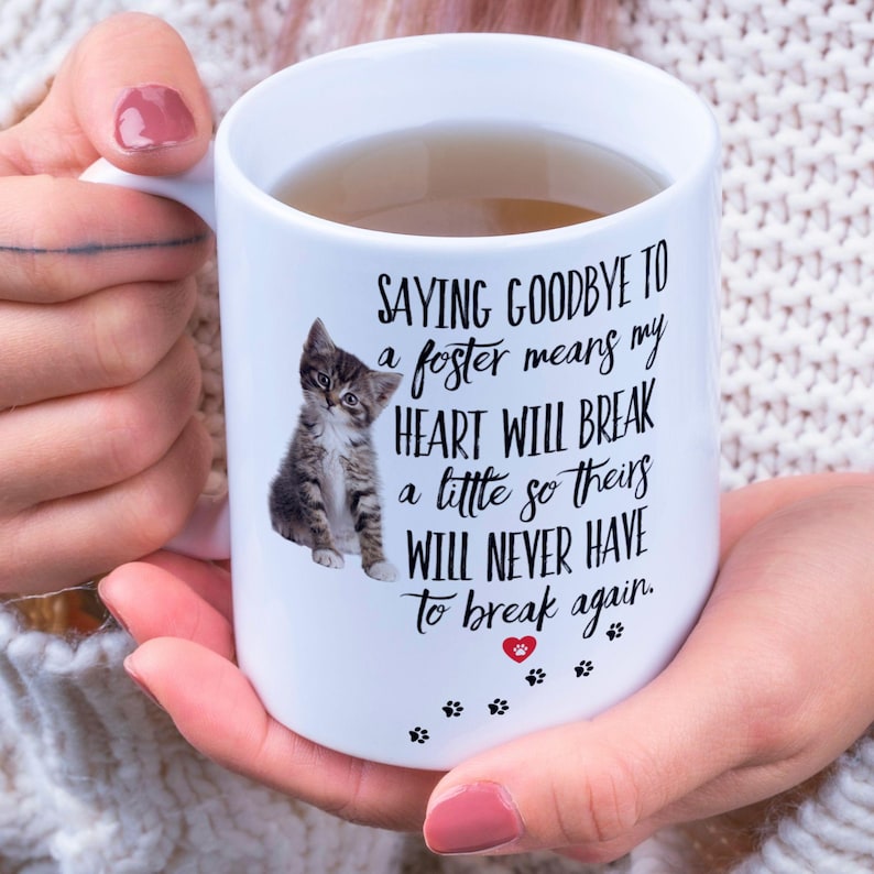 Saying GOODBYE to a FOSTER Cat Coffee Mug - kittens rescue thank you gift, Kitten Foster Mom,Animal Shelter Volunteer, Animal rescue mama image 6