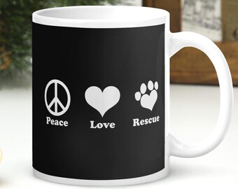Peace Love Rescue - Animal Rescue with Paw Print Coffee Mug, dog mama, cat mom, fur mama, animal adoption, pet adoption gift, rescue love