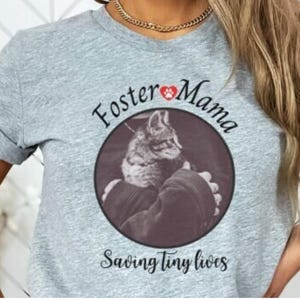 Personalized Foster Mama Saving Tiny Lives T Shirt Kitten Foster Shirt Fostering Saves Lives TShirt Foster Cat Rescue Cat Foster Mom Gift