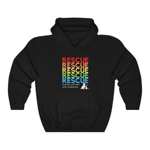 RESCUE Because They Can't Save Themselves Hoodie, Animal Rescue Hooded Sweatshirt, Dog Rescue Hoodie, Cat Rescue, Animal Lover,