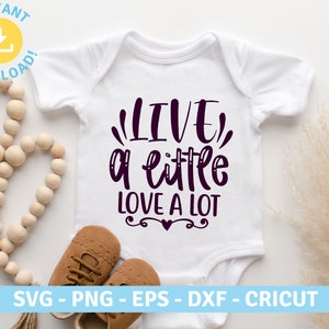 少しだけ生きて、たくさん愛する | かわいいシャツ幼児赤ちゃん女性ママデザイン | Cricut、シルエット、T シャツ、ステッカー用の SVG PNG EPS カットファイル