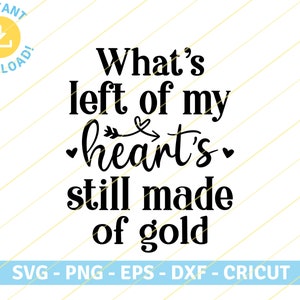 Rainbow, My Heart&#39;s Made of Gold, Kesha | song lyrics positivity quote | SVG PNG EPS Cut files Cricut, Silhouette, T Shirt, Sticker Design