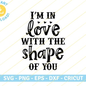 Vorm van jou, Ed Sheeran | popmuziek songtekst quote | SVG PNG EPS Cut bestanden voor Cricut, Silhouette, T Shirt, Sticker Design