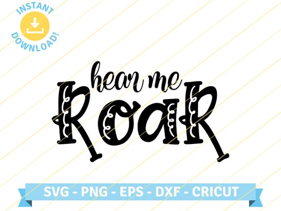 Hear Me Roar Katy Perry Song Lyrics Positivity Quote SVG 