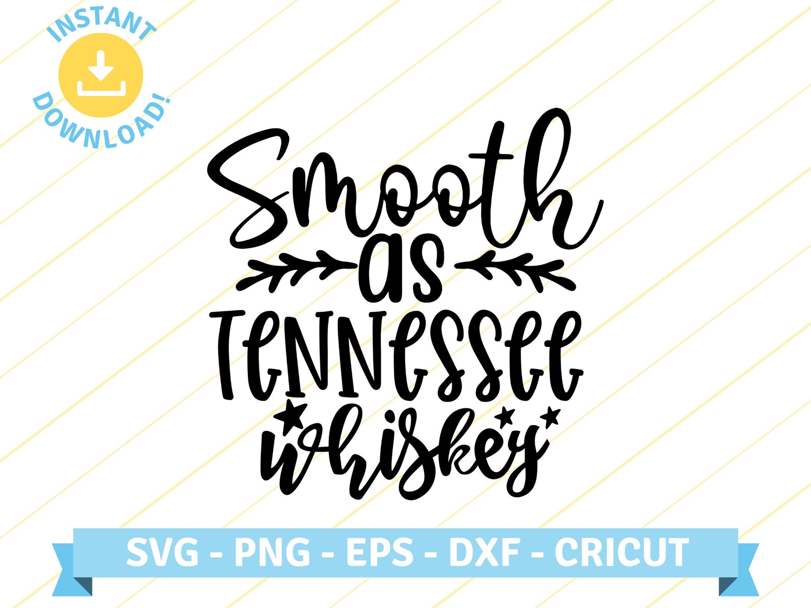 Smooth as Tennessee Whiskey Country Song Lyrics Quote SVG Etsy