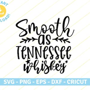 Smooth as Tennessee Whiskey | country song song song quote | SVG PNG EPS Cut bestanden voor Cricut, Silhouette, T Shirt, Sticker Design