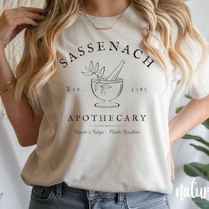 Outlander Shirt, Sassenach Shirt, Sassenach Apothecary, Fraser Shirt, Jamie Fraser, Outlander Gifts, Outlander Tee Shirt, Unisex Shirt