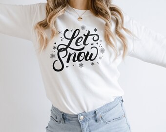 Sudadera de cuello redondo Let It Snow / Jersey de copo de nieve de invierno