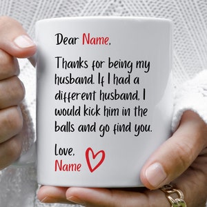 Personalisierte Tasse Valentinstag, Personalisierte Tasse Mann, Freche Tassen, Schmutziges Geschenk für Ihn, personalisierte Tasse Valentinstag, Valentinstag Geschenk für Ihn