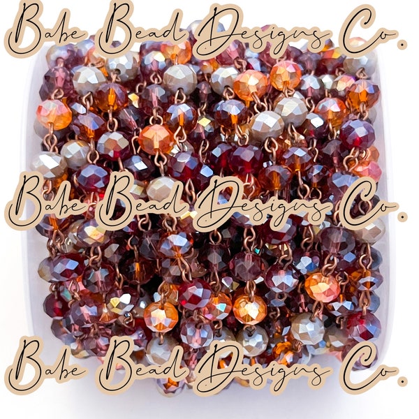 Gray/brown, burnt orange, maroon, plum, brown. Antique copper beaded rosary chain, rosary chain, 8mm crystal rondelle beads, 1 foot.