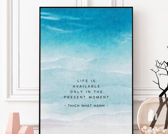 Thich Nhat Hanh Quote Print, Present Moment, Meditation Printable Wall Art, Mindfulness Wall Decor, Digital Download