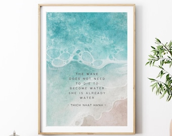 Thich Nhat Hanh Quote Print: The Wave, Mindfulness Art (Digital Download)